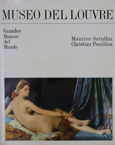 Museo del Louvre- Grandes museos del mundo