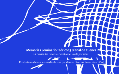 Memorias Seminario Teórico 15 Bienal de Cuenca